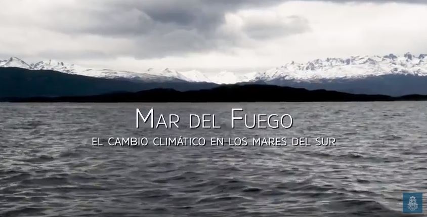 Documental “Mar del Fuego, el cambio climático en los mares de sur”